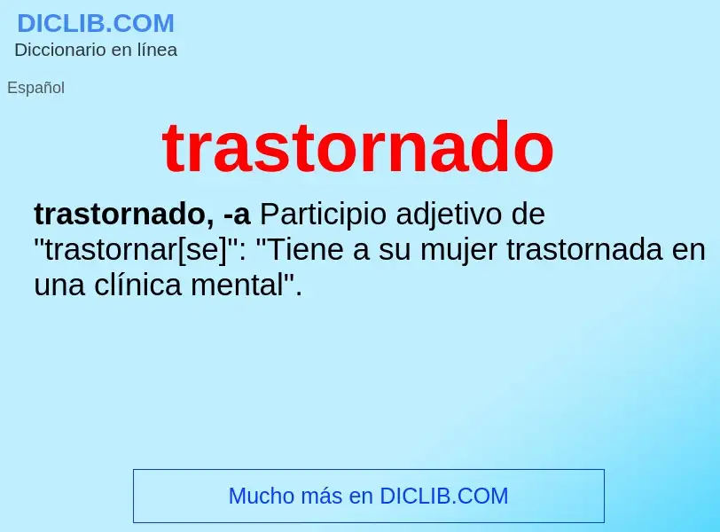 Che cos'è trastornado - definizione