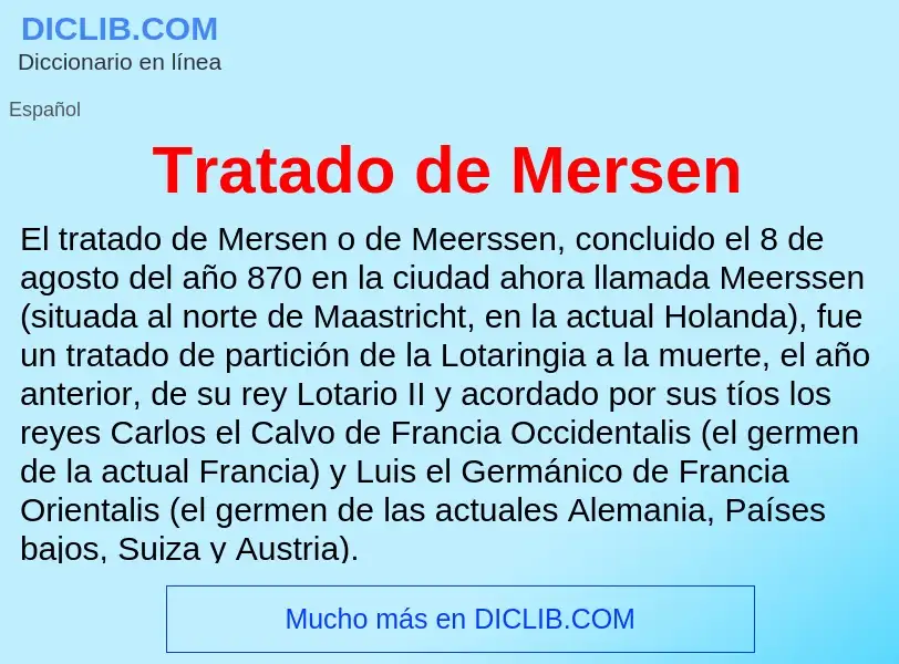 ¿Qué es Tratado de Mersen? - significado y definición