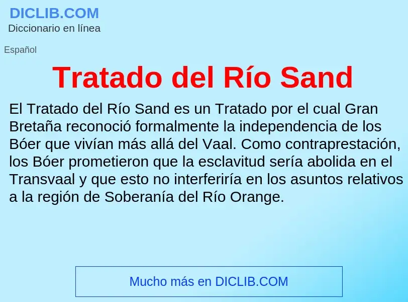 Che cos'è Tratado del Río Sand - definizione