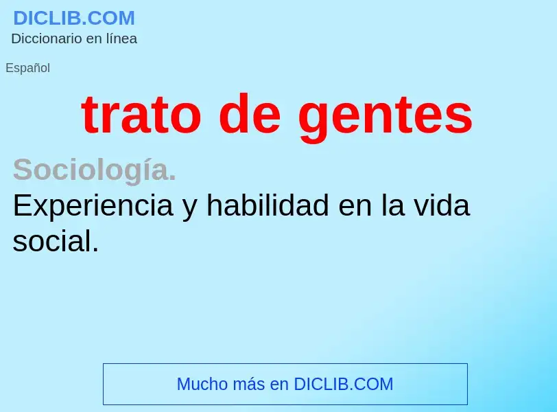 What is trato de gentes - definition