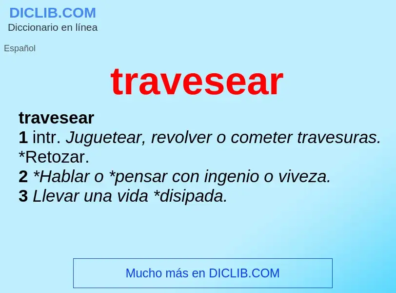 Wat is travesear - definition