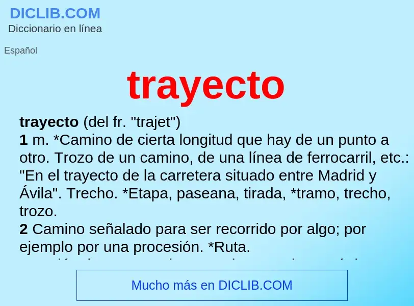 Was ist trayecto - Definition