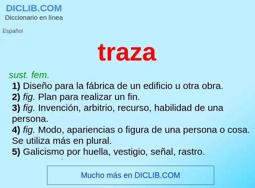 What is traza - definition