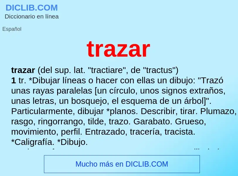 O que é trazar - definição, significado, conceito