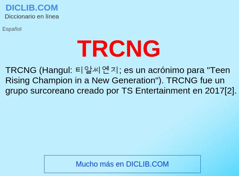 Wat is TRCNG - definition