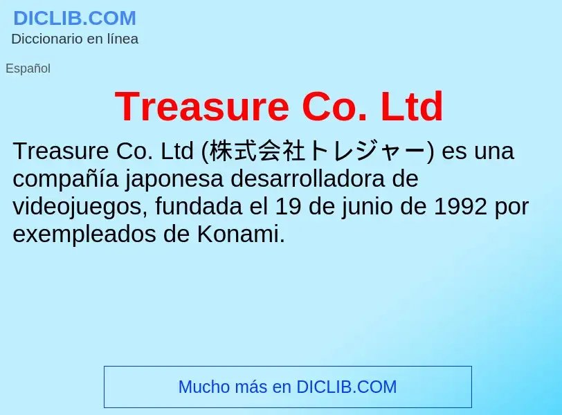 Wat is Treasure Co. Ltd - definition