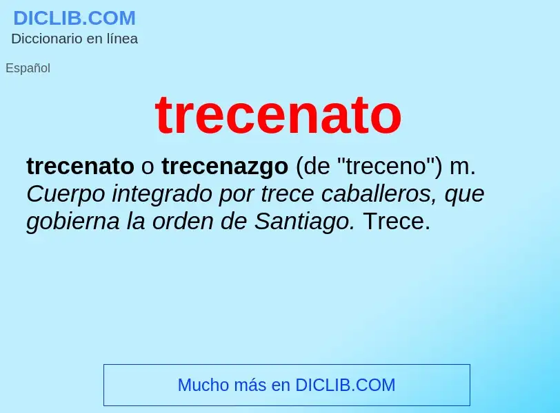 Was ist trecenato - Definition