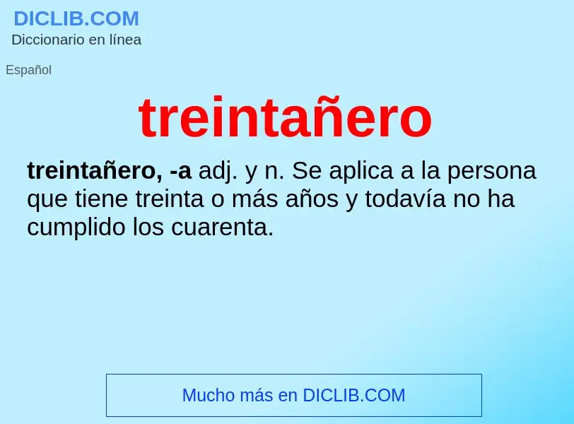 Was ist treintañero - Definition