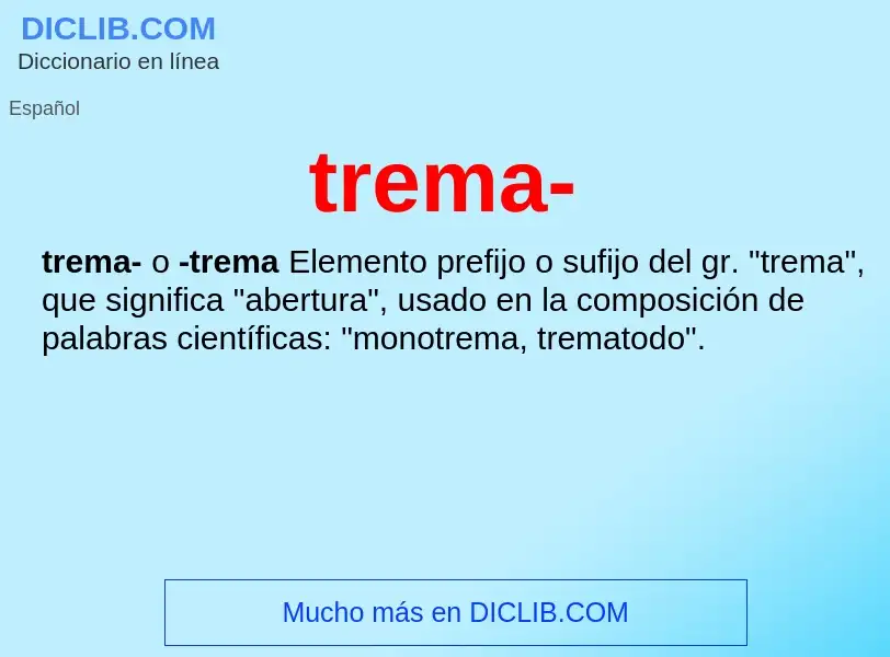 Was ist trema- - Definition