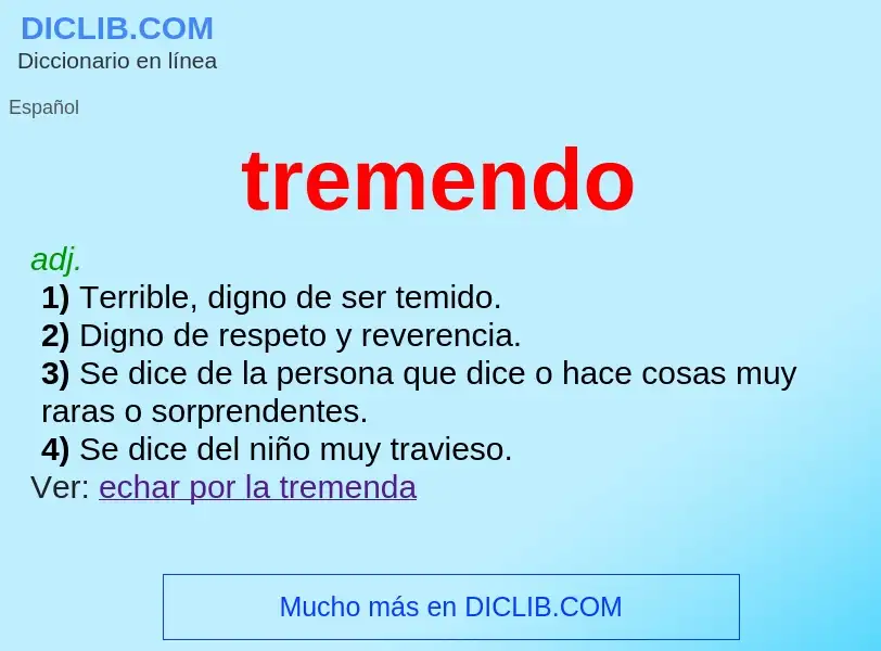 What is tremendo - definition