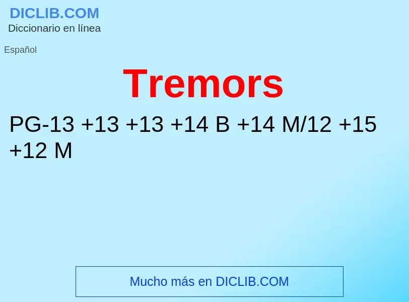 ¿Qué es Tremors? - significado y definición