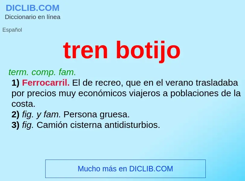 ¿Qué es tren botijo? - significado y definición