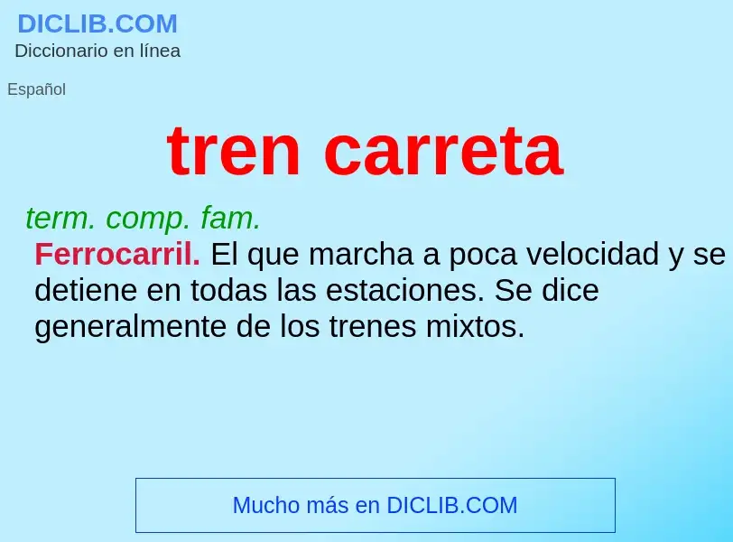 ¿Qué es tren carreta? - significado y definición