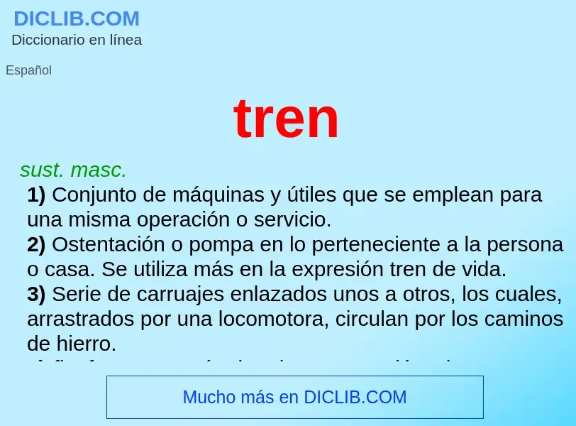 ¿Qué es tren? - significado y definición