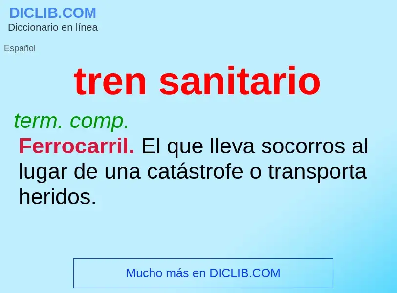 What is tren sanitario - meaning and definition