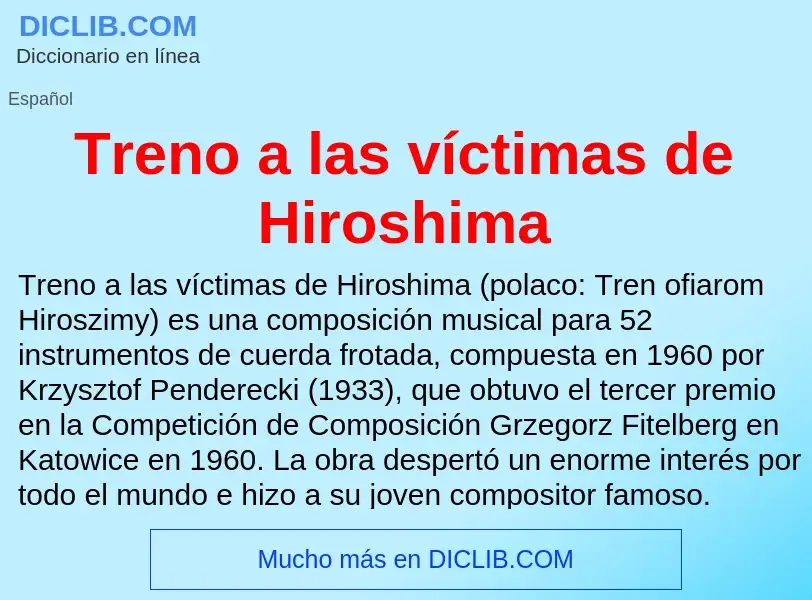 Что такое Treno a las víctimas de Hiroshima - определение