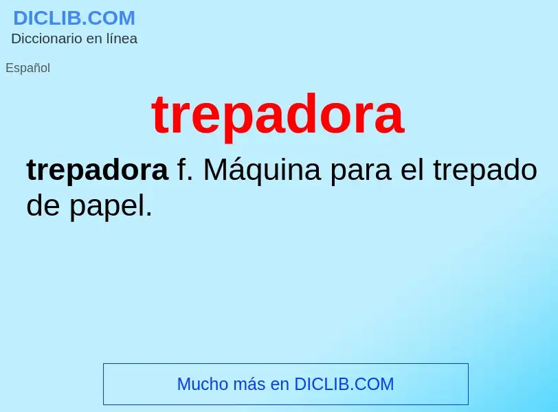 ¿Qué es trepadora? - significado y definición