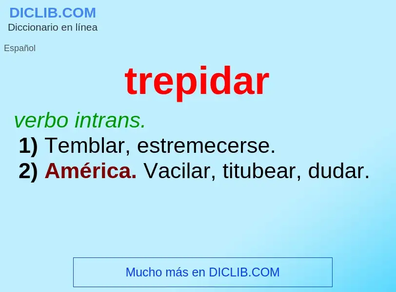 ¿Qué es trepidar? - significado y definición