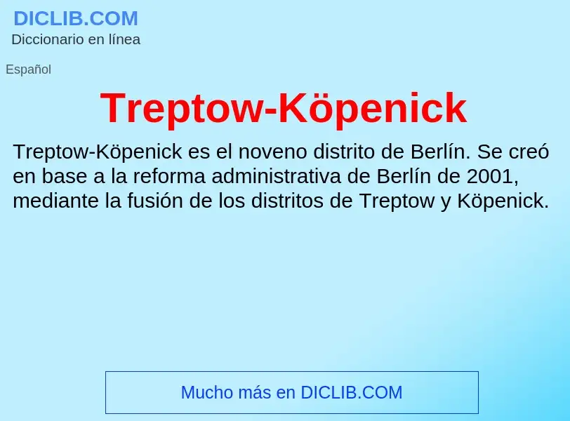 Τι είναι Treptow-Köpenick - ορισμός