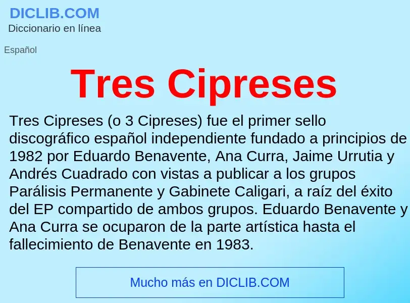 What is Tres Cipreses - definition