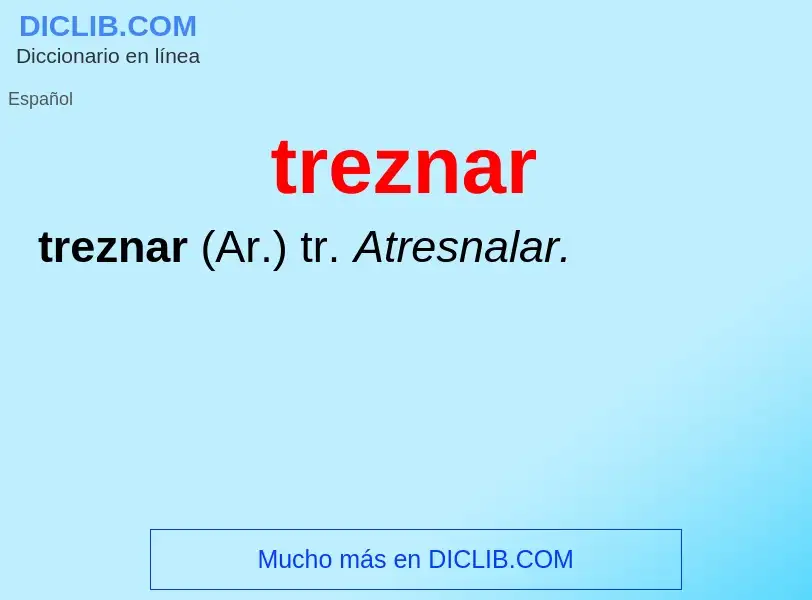 Was ist treznar - Definition