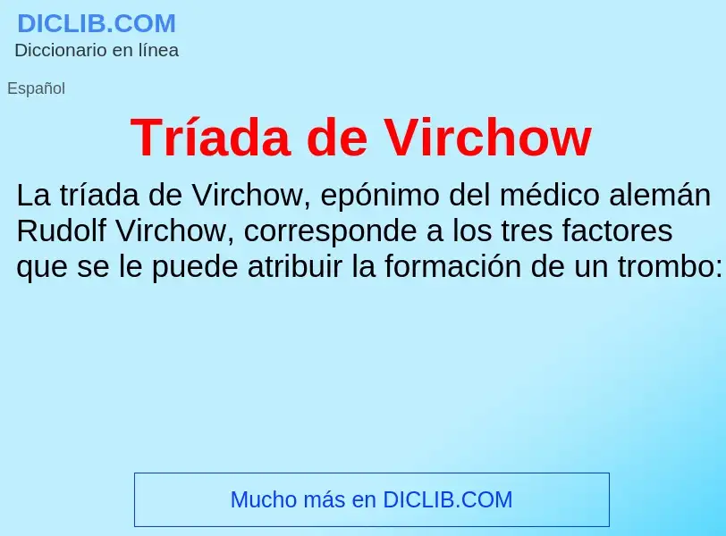 ¿Qué es Tríada de Virchow? - significado y definición