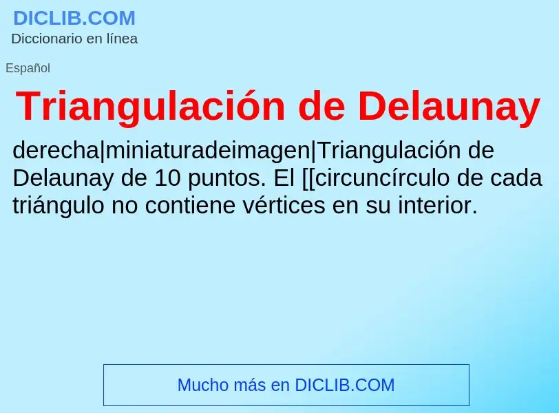 Was ist Triangulación de Delaunay - Definition