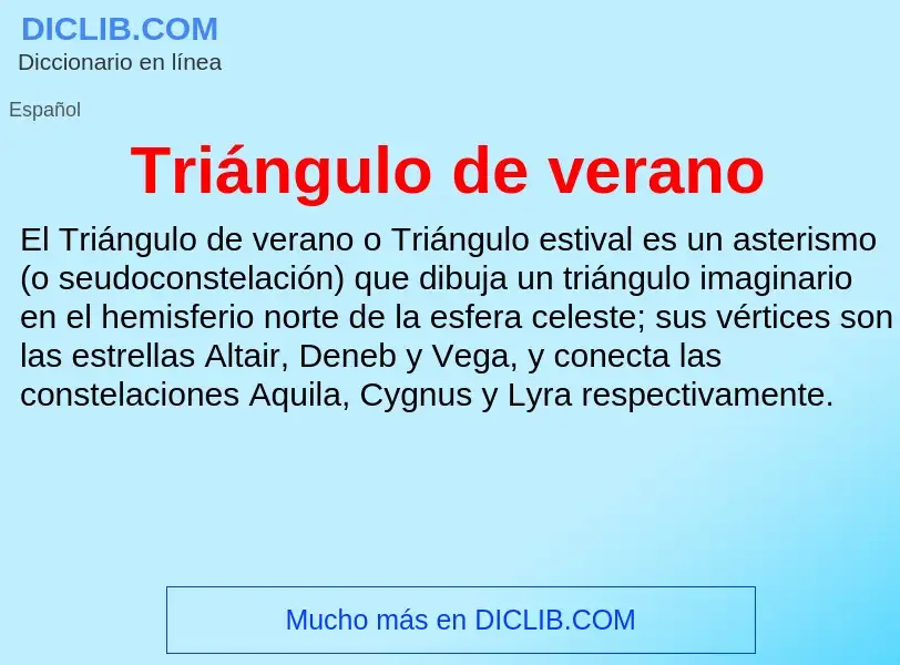 Wat is Triángulo de verano - definition