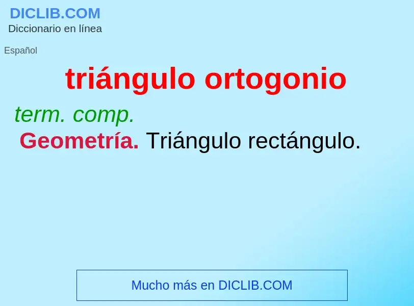 ¿Qué es triángulo ortogonio? - significado y definición