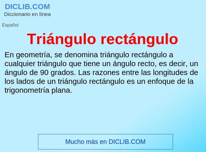 ¿Qué es Triángulo rectángulo? - significado y definición