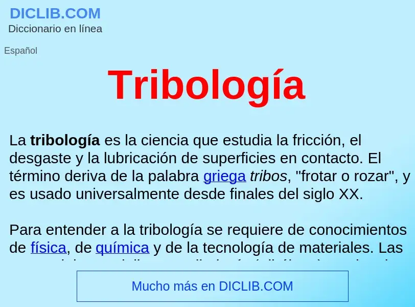 Was ist Tribología  - Definition