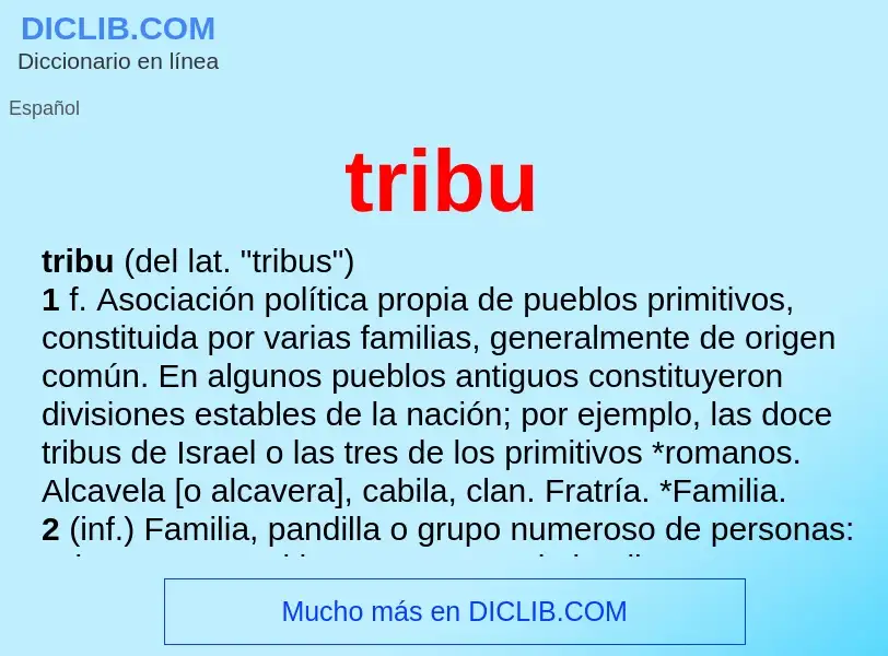 O que é tribu - definição, significado, conceito