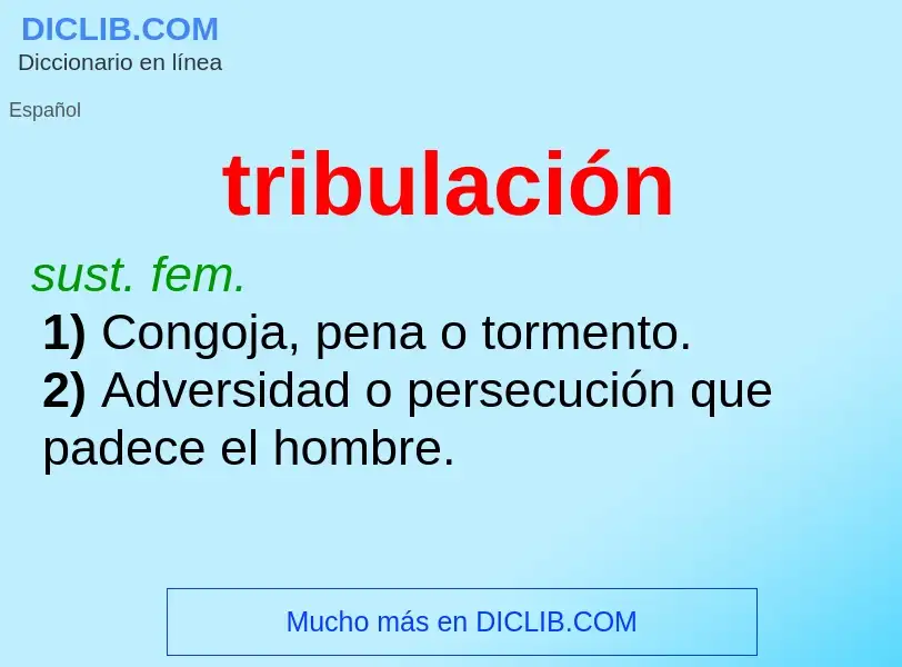 Wat is tribulación - definition