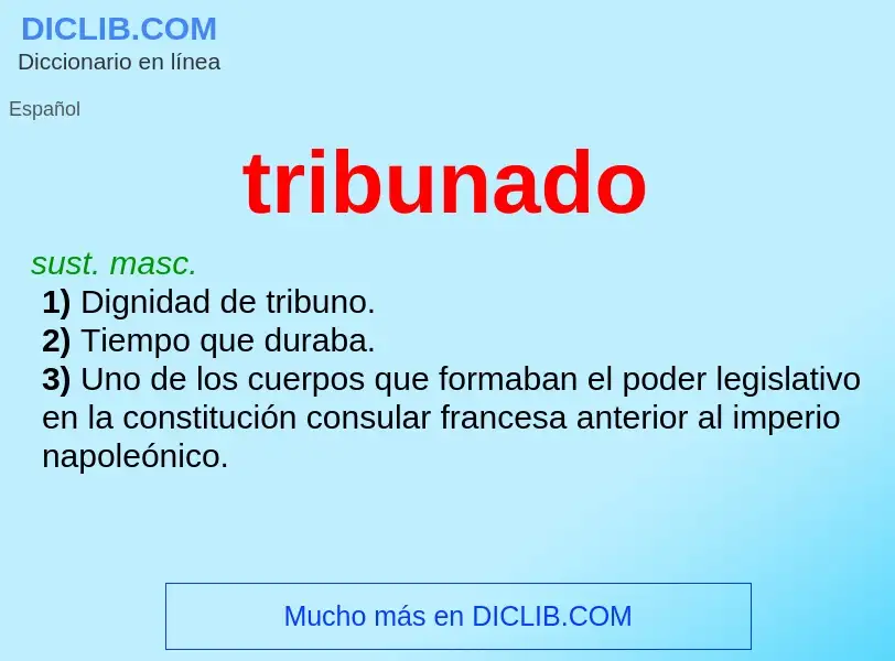 Was ist tribunado - Definition