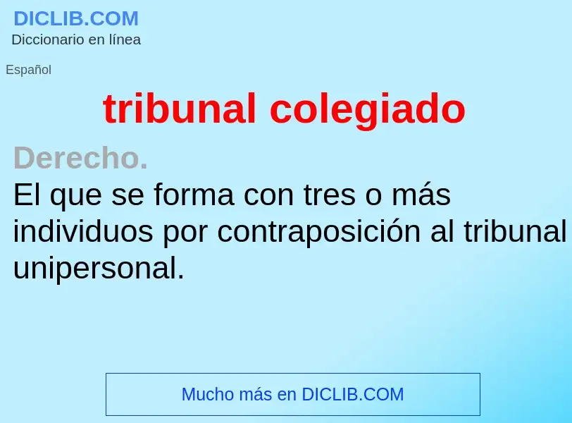 What is tribunal colegiado - definition