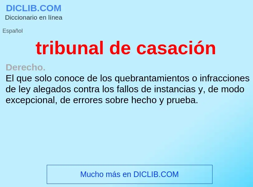 What is tribunal de casación - definition