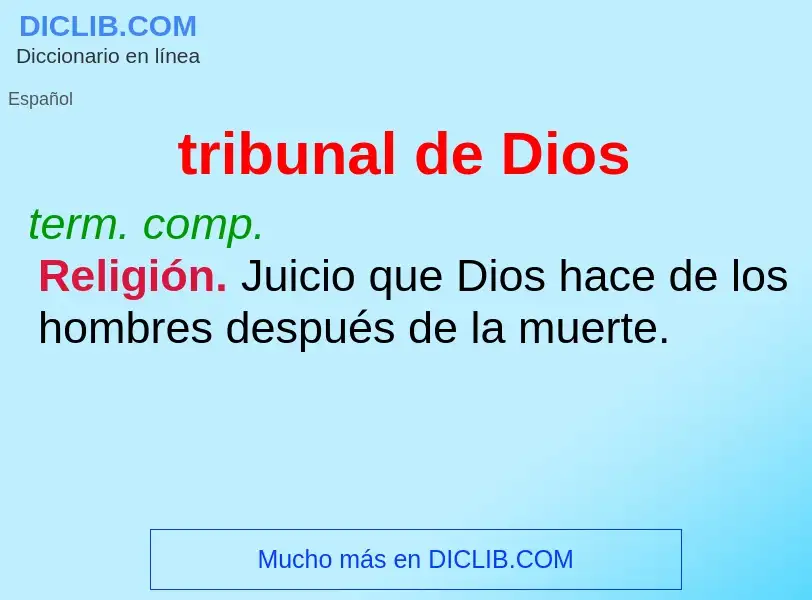 What is tribunal de Dios - meaning and definition