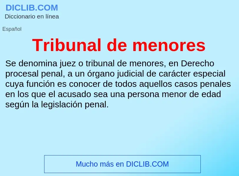 Что такое Tribunal de menores - определение