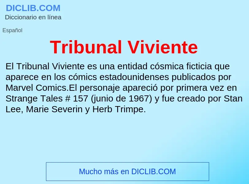 Что такое Tribunal Viviente - определение