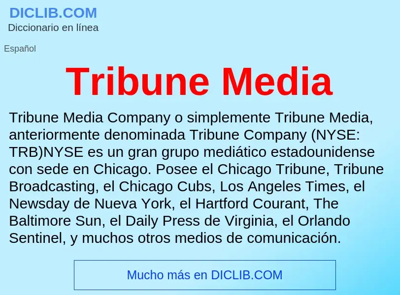 Что такое Tribune Media - определение