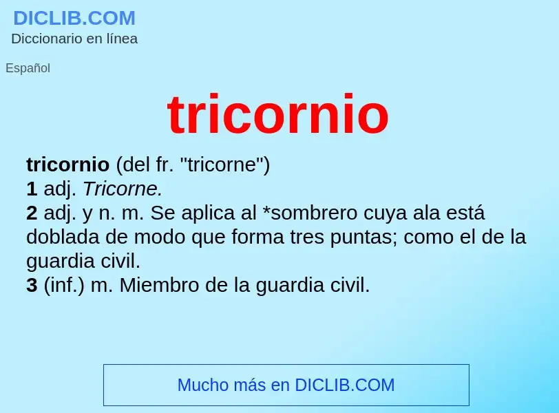 O que é tricornio - definição, significado, conceito