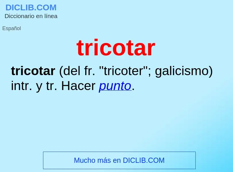 Was ist tricotar - Definition