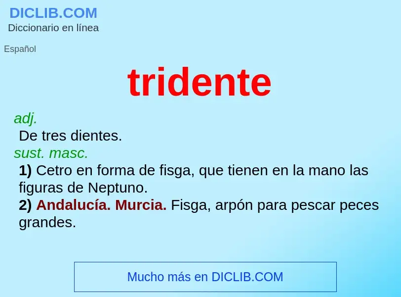 What is tridente - definition