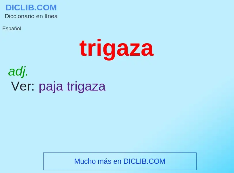 Was ist trigaza - Definition