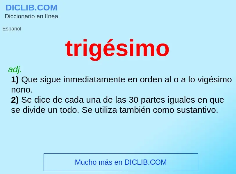 Что такое trigésimo - определение