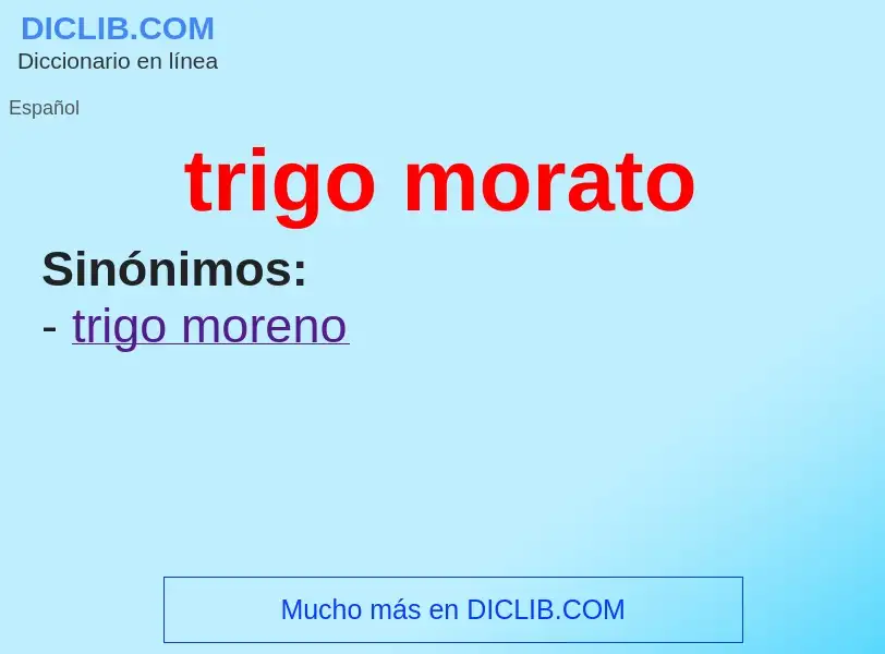 What is trigo morato - definition