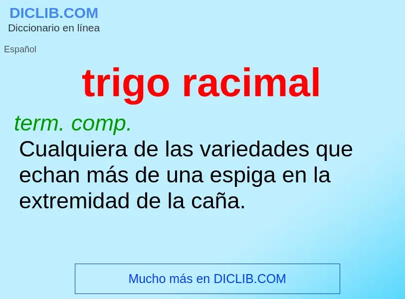 What is trigo racimal - definition