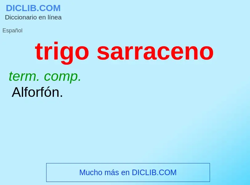 What is trigo sarraceno - definition