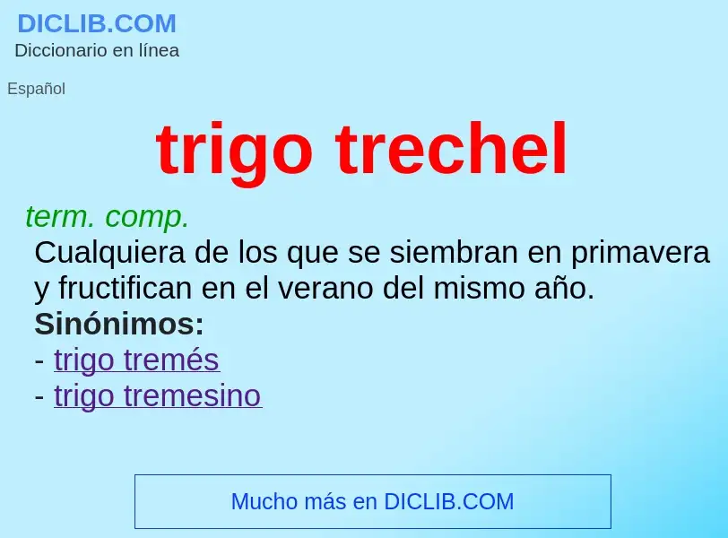 What is trigo trechel - definition