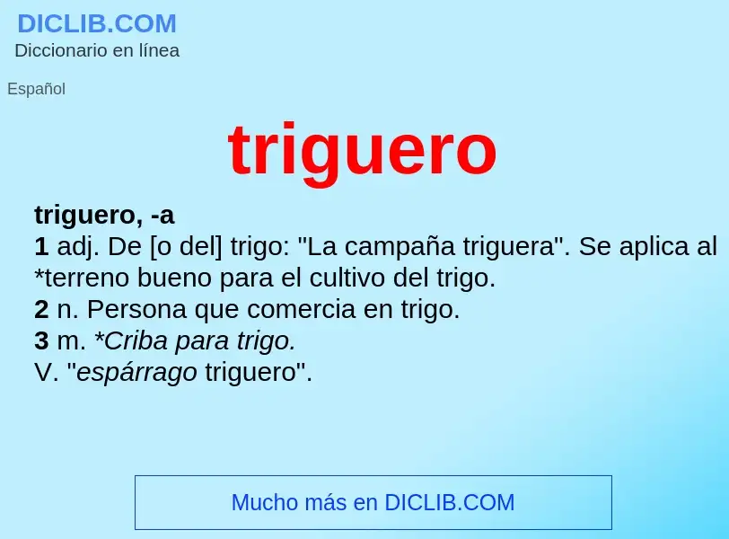 Was ist triguero - Definition